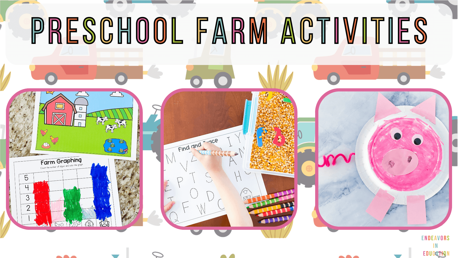 Image says Preschool Farm Activities and there are images of a math activity, sensory bin seek and find activity, and a pig paper plate craft